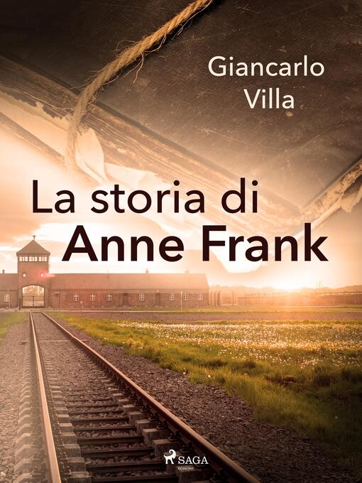 Title details for La storia di Anne Frank by Giancarlo Villa - Available